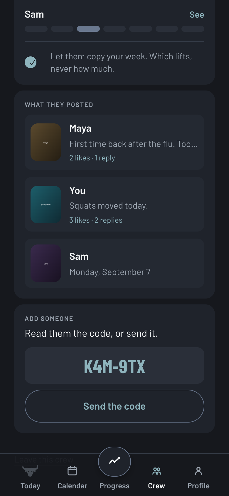 Crew feed: what Maya, you and Sam posted this week, with likes and replies, and a code to add someone
